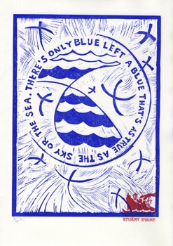 Stuart Evans
'There's only Blue Left'
Linocut
445mm x 315mm Stuart Evans
'There's only Blue Left'
Linocut
445mm x 315mm